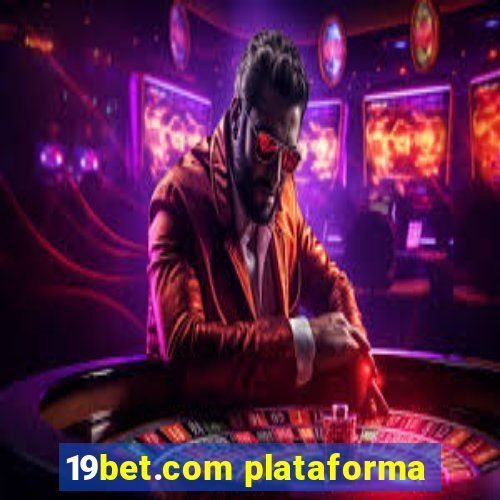 19bet.com plataforma